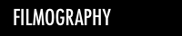 FILMOGRAPHY